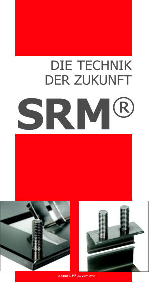 COMPART Z.Dziembowski SRM Bolzen- und Muttern-Schweißtechnik (Heinz Soyer PL) - www.srm-technology.eu - Schweißbolzen - Blitzschnelle Befestigungstechnik